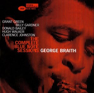 George Braith Complete Blue Note Sessions